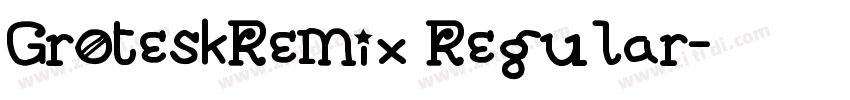 GroteskRemix Regular字体转换